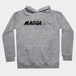 Magga The Magnificent Hoodie